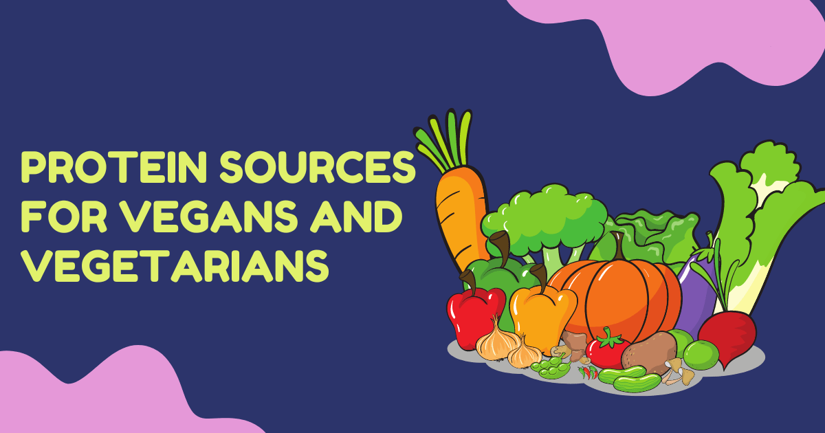 Protein Sources For Vegans And Vegetarians